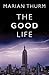 The Good Life