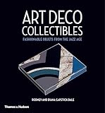 Art Deco Collectibles: Fashionable Objets from the Jazz Age