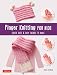 Finger Knitting for Kids: Super Cute & Easy Things to Make