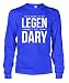 Cybertela It's Going To Be LEGEN Wait For It DARY Men's Long Sleeve T-shirt