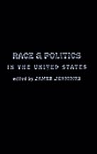 Race and Politics: New Challenges and Responses for Black Activism (Haymarket Series)