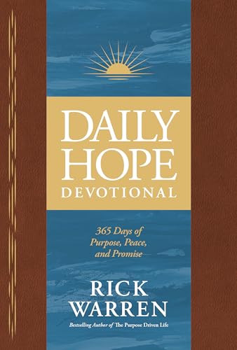 Daily Hope Devotional: 365 Days Of Purpose, Peace, And Promise