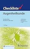 Checkliste Augenheilkunde (Checklisten Medizin)