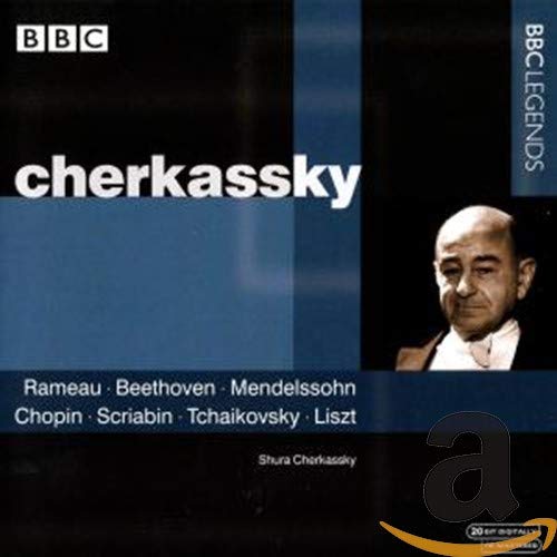 Cherkassky Plays Rameau, Beethoven, Mendelssohn, Chopin, Scriabin, Tchaikovsky, Liszt