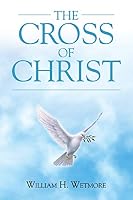 The Cross of Christ 1490881263 Book Cover