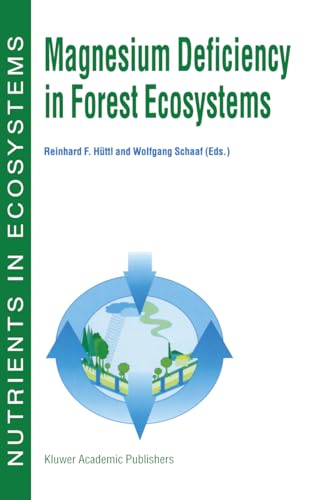 Magnesium Deficiency in Forest Ecosystems (Nutrients in Ecosystems)
