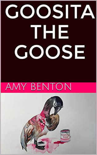 Goosita the Goose (English Edition)