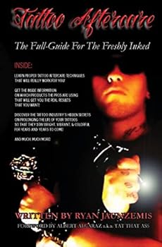 Paperback Tattoo Aftercare: The Full-Guide For The Freshly Inked Book