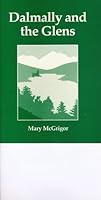 Dalmally and the Glens (West Highland Series) 1899863702 Book Cover