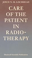Care Of The Patient In Radiotherapy 0632011386 Book Cover