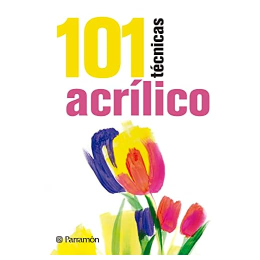101 Técnicas acrílico