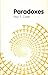 Paradoxes (Key Concepts in Philosophy)