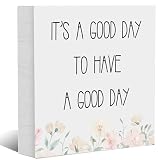 It's a Good Day to Have a Good Day Desk Decor Sign, Inspirational Quotes Wooden Box Signs Gifts For Women, Farmhouse Plaque for Home Living Room Office Gifts, 5x5 Inch