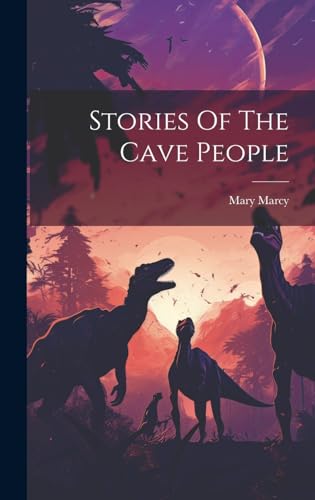 Stories Of The Cave People