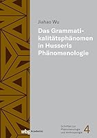 Das Grammatikalitatsphanomen in Husserls Phanomenologie (German Edition) 3534640969 Book Cover