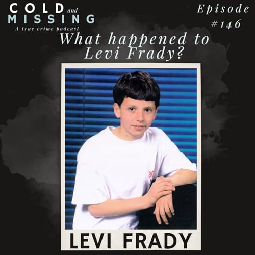 Page de couverture de Cold and Missing: Levi Frady