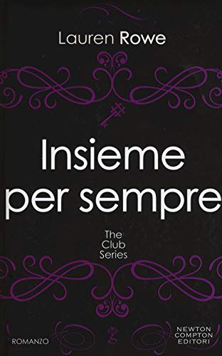 Insieme per sempre. The Club series