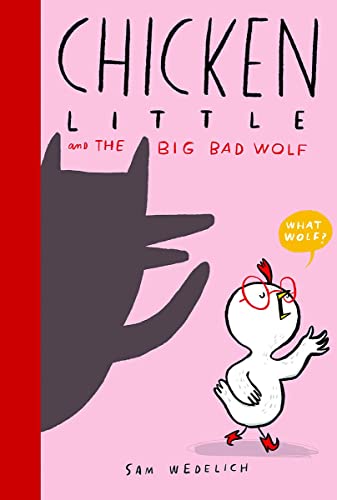 Chicken Little and the Big Bad Wolf (English Edition) - Wedelich, Sam