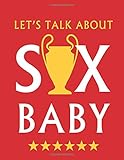  LET\'S TALK ABOUT SIX BABY: Liverpool Champions Daily Diary / journal / notebook to write in and recording your thoughts.