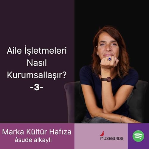 Aile İşletmeleri Nasıl Kurumsallaşır? 3