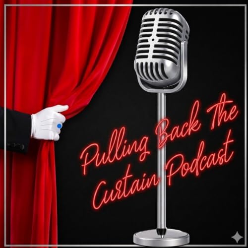 Pulling Back the Curtain Podcast &reg; Titelbild