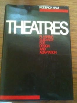 Hardcover Theatres: Planning Guidance for Design and Adaptation Book