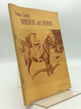 Paperback FREMONT COUNTY RANCHERS AND COWBOYS [Unknown] Book