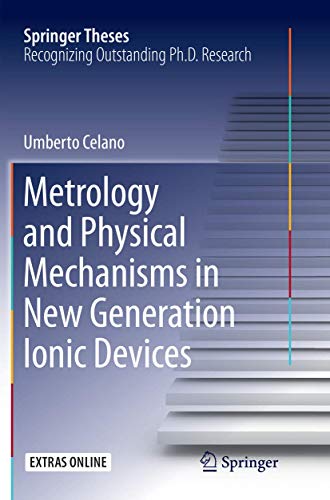Metrology and Physical Mechanisms in New Generation Ionic Devices (Springer Theses)
