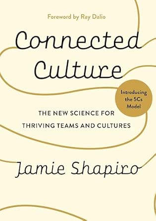 Connected Culture: The New Science for Thriving Teams and Cultures-Wow! eBook
