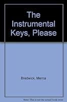 The Instrumental Keys, Please 0971699615 Book Cover