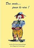  Des MOTS pour le RIRE: Écriture humour décalé