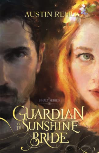 Guardian of the Sunshine Bride (Sīhalt Series)
