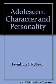 Adolescent Character and Personality