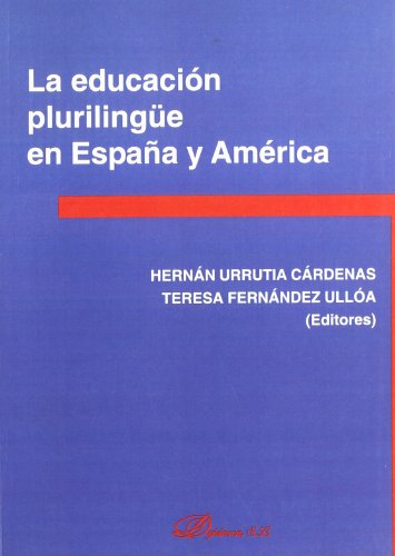 La educación plurilingüe en españa y américa