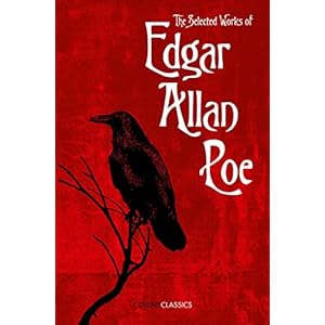 The Selected Works of Edgar Allan Poe (Collins Classics)