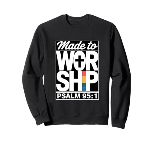 Made To Worship Psalm 95 1 �L���X�g�E�C�G�X �����̈�� �g���[�i�[