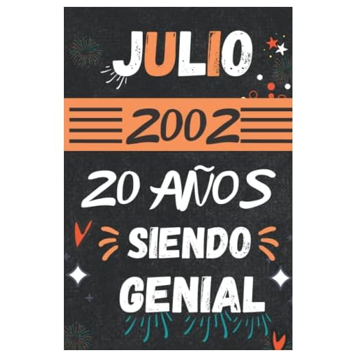 CUADERNO, JULIO 2002, 20 Años Siendo Genial: Regalo de 20 cumpleaños para mujeres y hombres, ideas de 20 cumpleaños... un cumpleaños... divertido, ... regalo de 20 cumpleaños para él/ella.