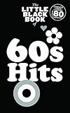 gibson gitarre 60er jahre  The Little Black Book of 60s Hits: Buch, Grifftabelle, Libretto / Textbuch für Gesang, Gitarre