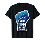 Every Life Matters Pro-Life Raised Fist Products