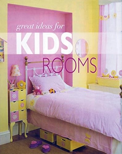 Great Ideas for Kids Rooms [Hardcover] Parragon