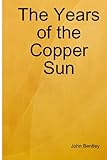 The Years of the Copper Sun