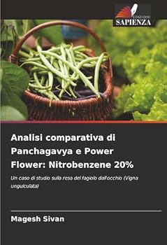 Paperback Analisi comparativa di Panchagavya e Power Flower: Nitrobenzene 20% [Italian] Book