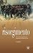 Risorgimento: The History of Italy from Napoleon to Nation State