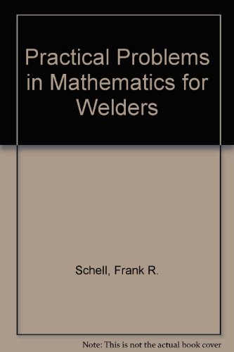 Practical problems in mathematics for welders 0827332947 Book Cover