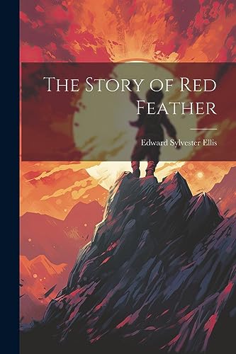 The Story of Red Feather