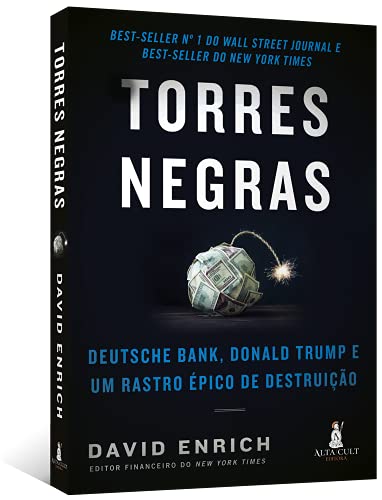 Torres Negras: Deutsche Bank, Donald Trump e um rastreio épico de destruição