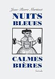  Nuits bleues, calmes bières: Suivi de l\'Orage