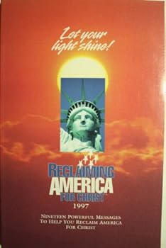 Paperback Reclaiming America for Christ: 1997 Book