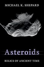 Asteroids: Relics of Ancient Time