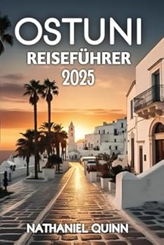 Paperback Ostuni Reiseführer 2025 (German Edition) [German] Book